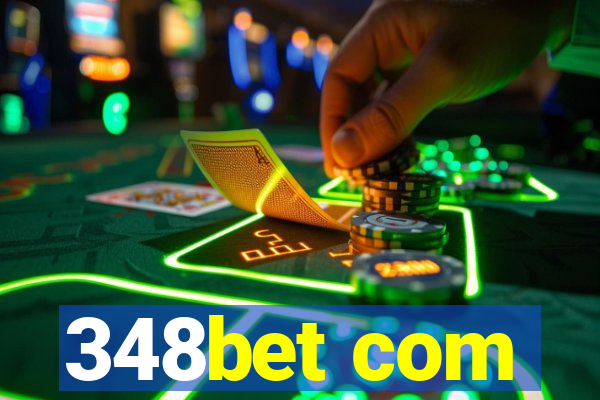 348bet com